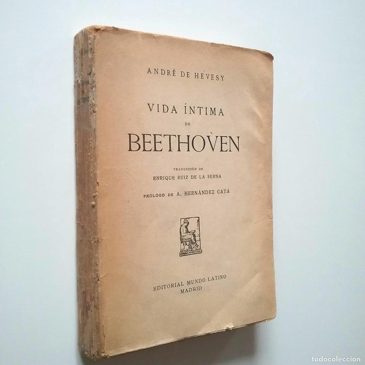 Libros: Andr&eacute; de Hevesy - Vida &iacute;ntima de Beethoven - Foto 1