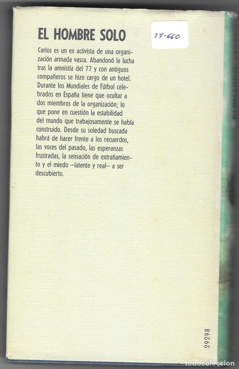 Libros: Libro. El Hombre Solo. Bernardo Atxaga. 27-660 - Foto 2
