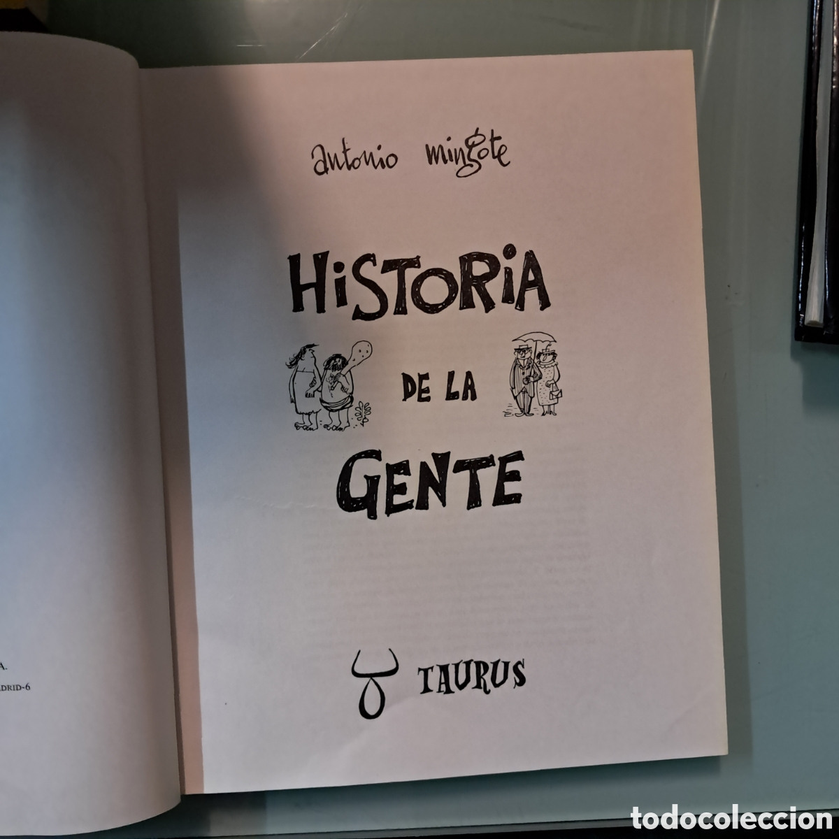 Libros: Antonio Mingote Historia de la gente, Taurus - Foto 2