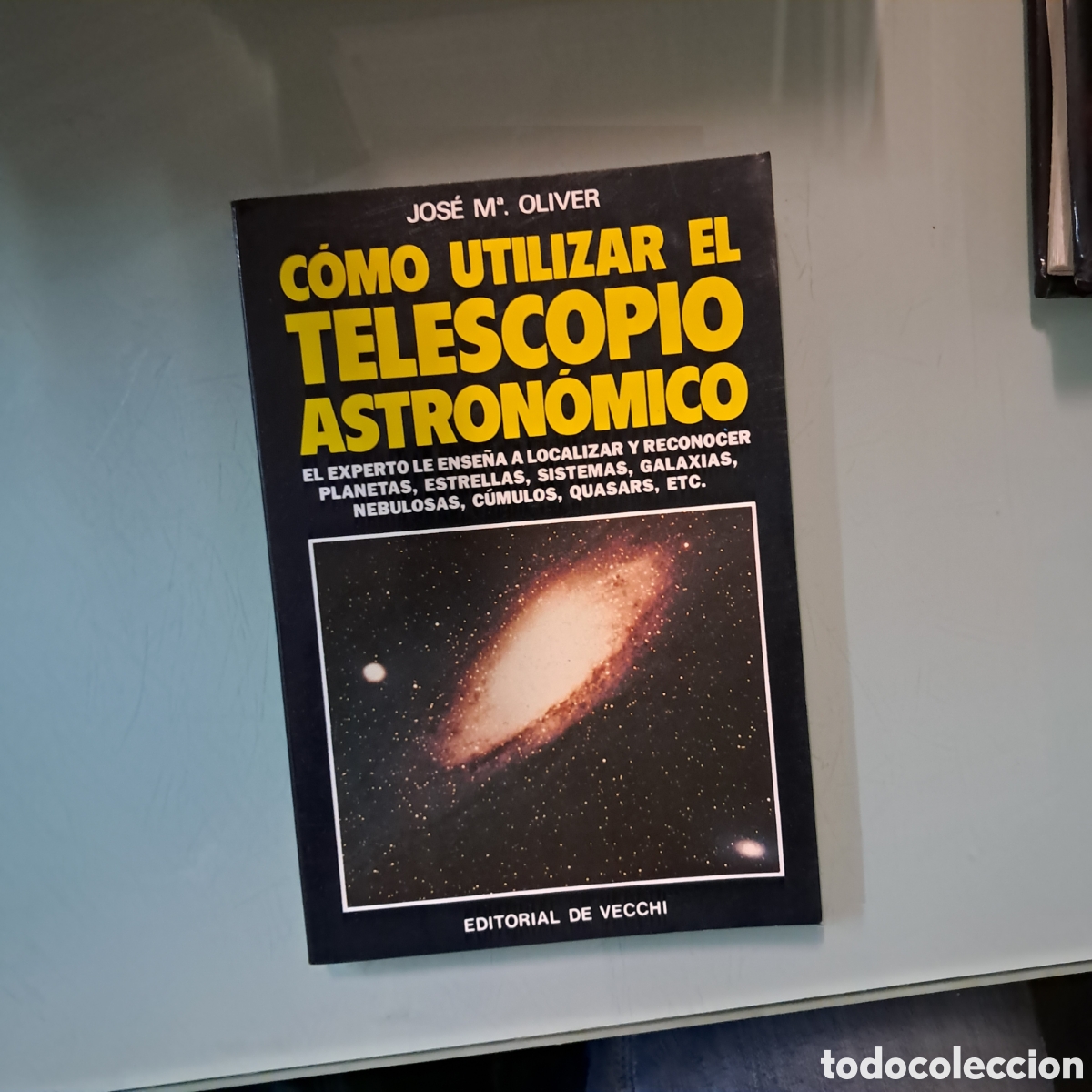 Libros: Jose Maria Oliver, Como utilizar el telescopio astron&oacute;mico, Vecchi - Foto 1