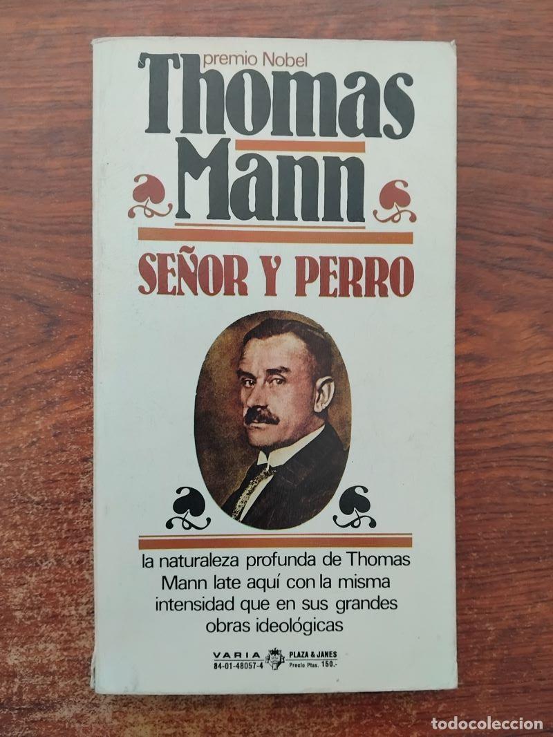 Libros: Se&ntilde;or y perro - Thomas Mann - Foto 1