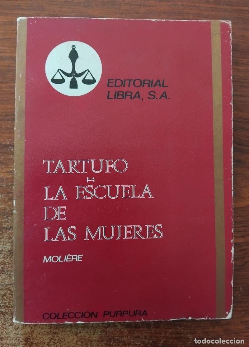 Libros: Tartufo / la escuela de las mujeres - Moli&egrave;re - Foto 1