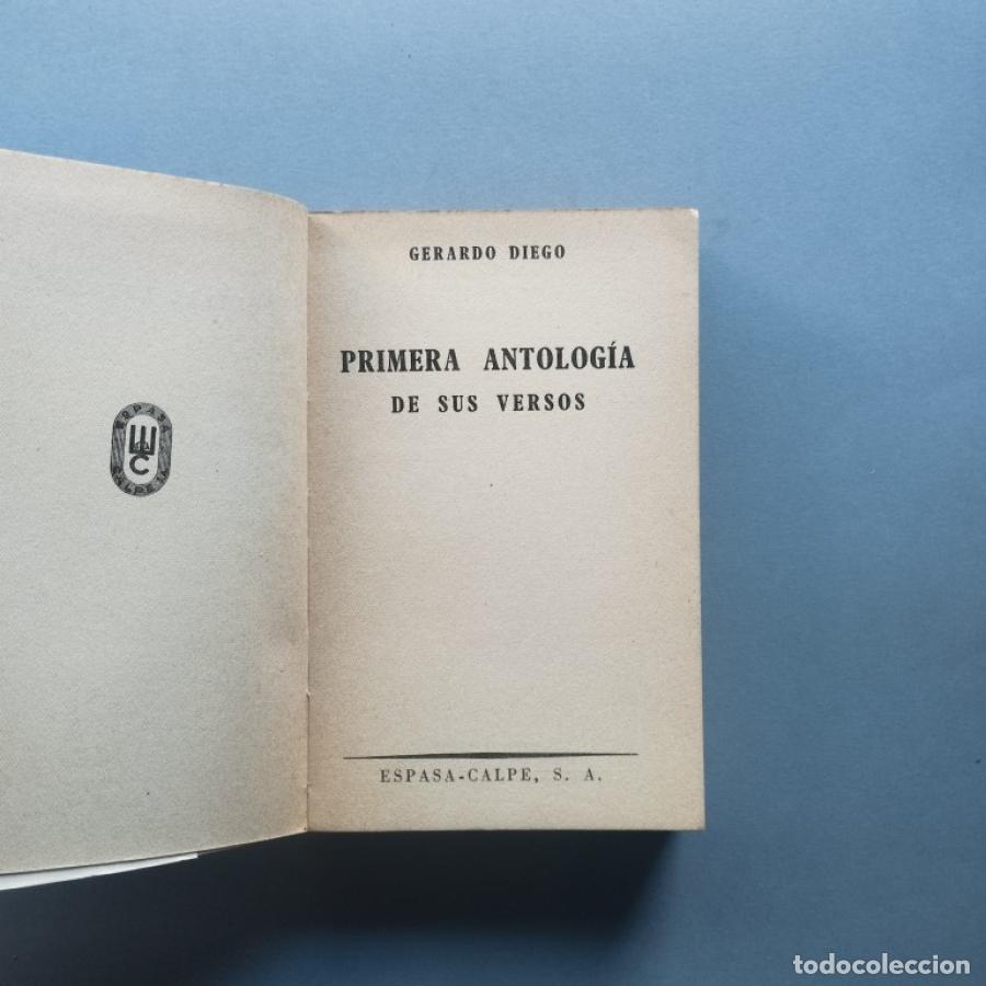 Libros: PRIMERA ANTOLOG&Iacute;A DE SUS VERSOS. - DIEGO, Gerardo. - Foto 3