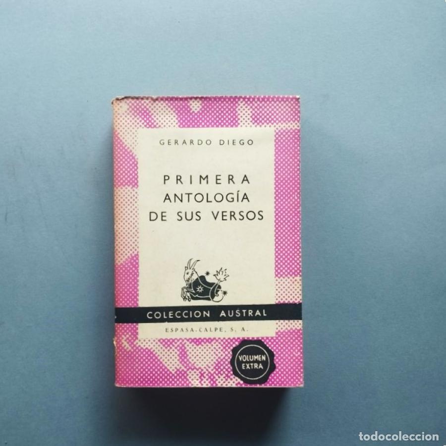 Libros: PRIMERA ANTOLOG&Iacute;A DE SUS VERSOS. - DIEGO, Gerardo. - Foto 1