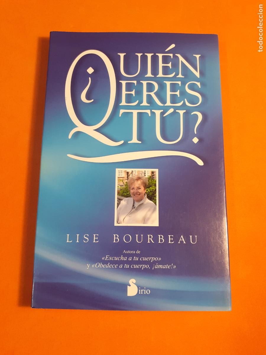 Libros: &iquest; QUIEN ERES TU ? - CUERPO MENTE - LISE BOURBEAU - Foto 1