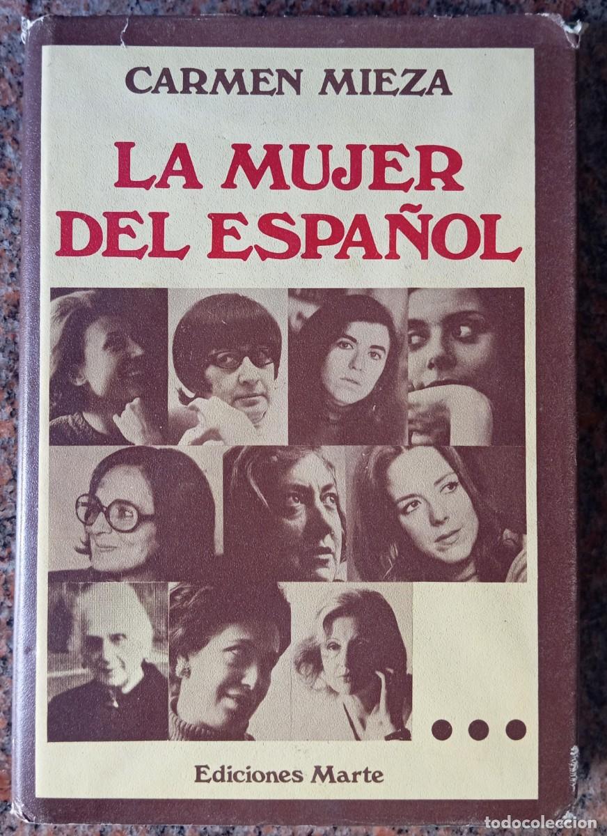 Libros: LA MUJER DEL ESPA&Ntilde;OL - CARMEN MIEZA - Foto 1
