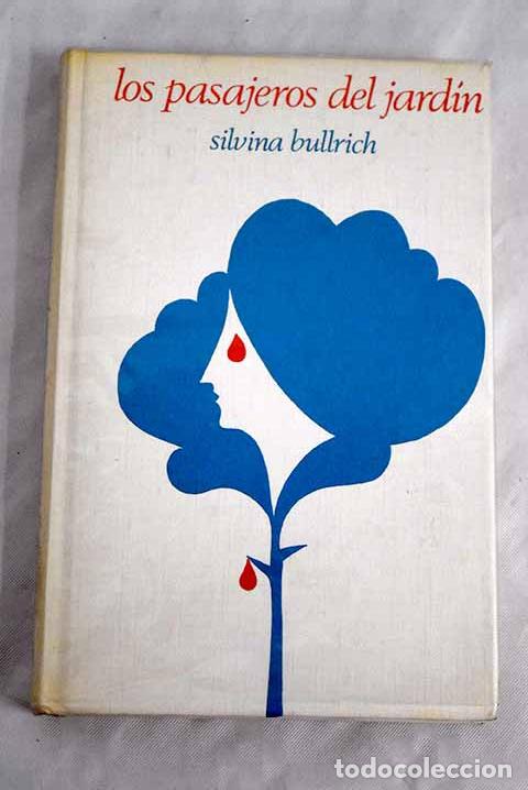 Libros: Los pasajeros del jard&iacute;n.- Bullrich, Silvina - Foto 1