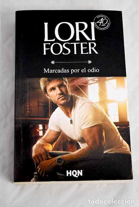 Libros: Marcadas por el odio.- Foster, Lori - Foto 1