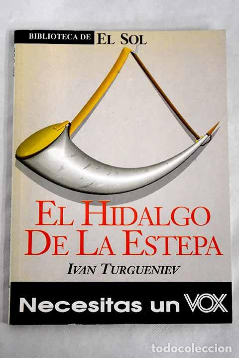 Libros: El hidalgo de la estepa.- Turgueniev, Ivan - Foto 1