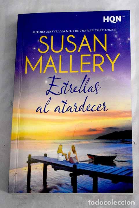 Libros: Estrellas al atardecer.- Mallery, Susan - Foto 1