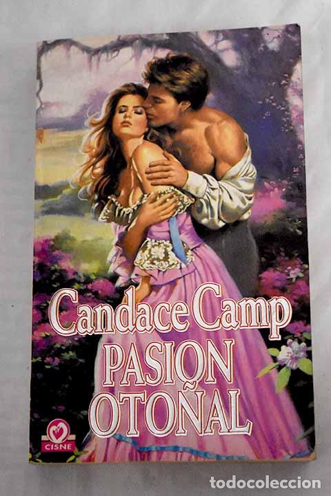 Libros: Pasi&oacute;n oto&ntilde;al: Camp, Candance.- Camp, Candance - Foto 1