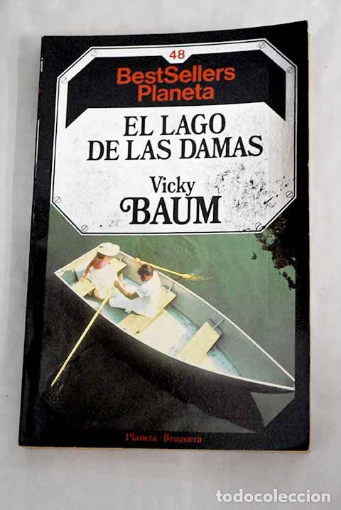 Libros: El lago de las damas.- Baum, Vicki - Foto 1