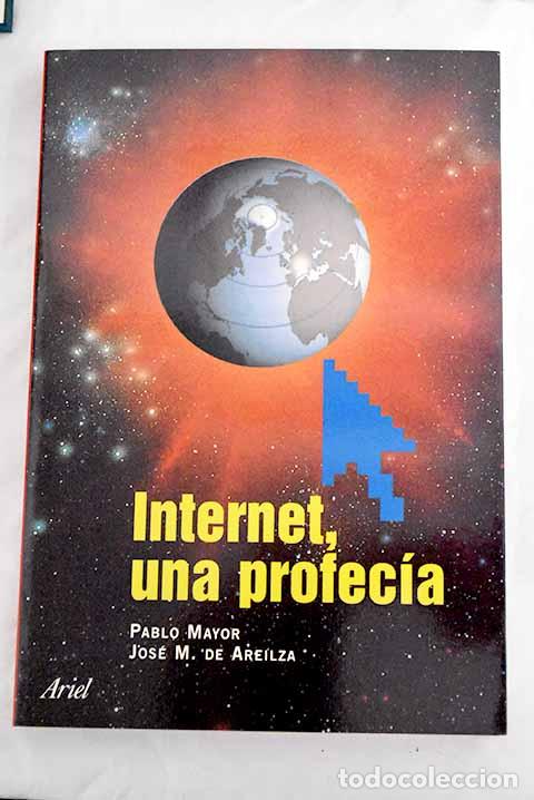 Libros: Internet, una profec&iacute;a.- Mayor Men&eacute;ndez, Pablo - Foto 1