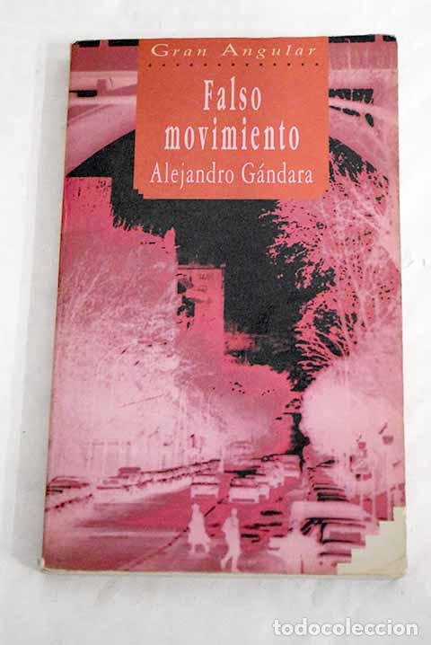 Libros: Falso movimiento: G&aacute;ndara, Alejandro.- G&aacute;ndara, Alejandro - Foto 1