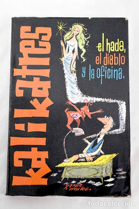 Libros: El hada, el diablo y la oficina.- Kalikatres - Foto 1
