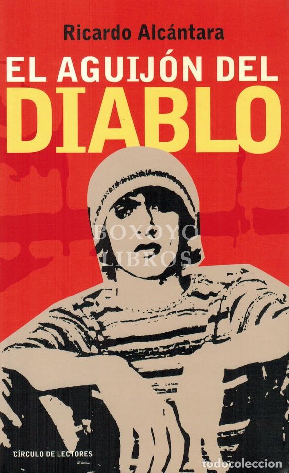 Libros: ALC&Aacute;NTARA, Ricardo. El aguij&oacute;n del diablo - Foto 1