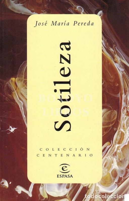 Libros: PEREDA, Jos&eacute; Mar&iacute;a. Sotileza - Foto 1