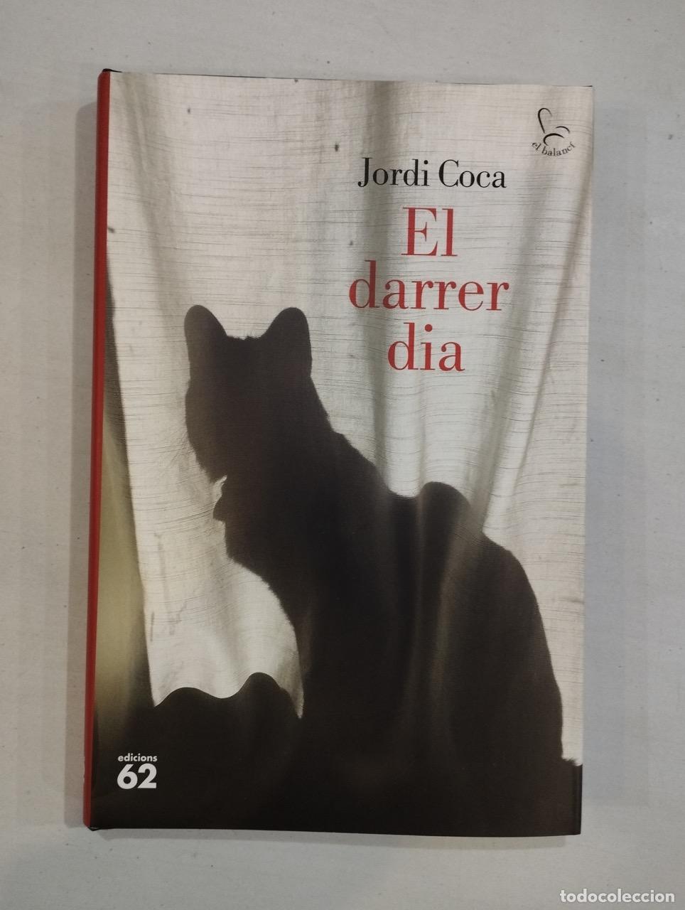 Libros: Jordi Coca - El darrer dia - Foto 1