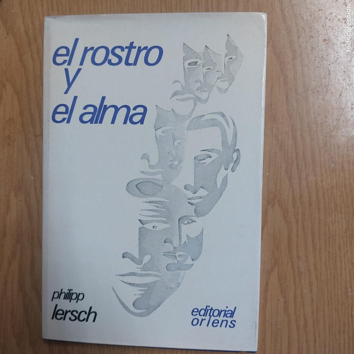 Libros: El rostro y el alma - Philipp Lersch - 1967 - Foto 1