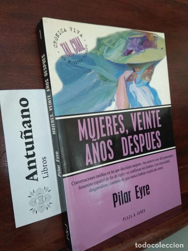 Libri di seconda mano: Mujeres, veinte a&ntilde;os despu&eacute;s