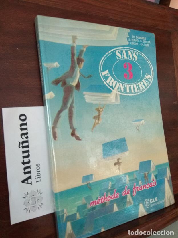 Libros: Sans 3 Frontieres. M&eacute;thode de francais - Foto 1