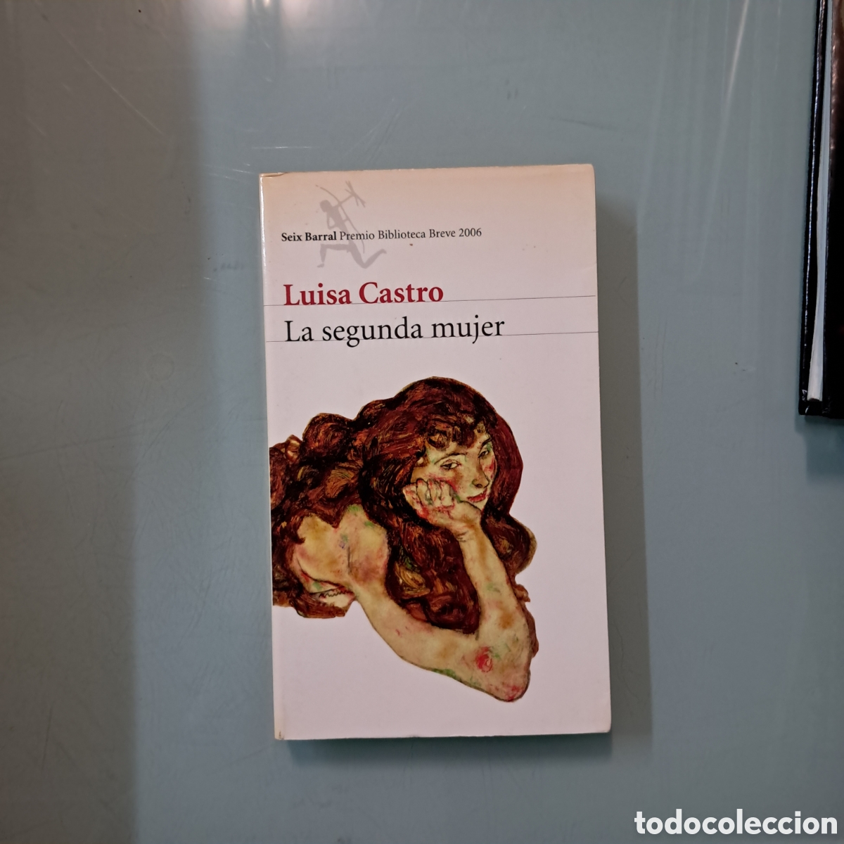 Libros: Luisa Castro, La.segunda mujer, Seix Barral - Foto 1