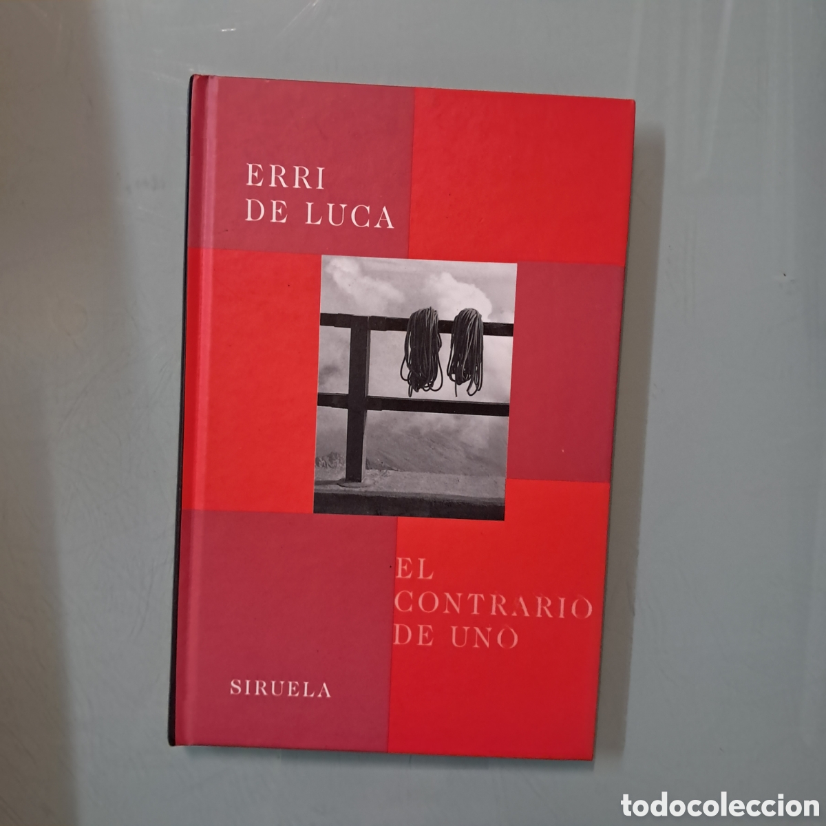 Libros: Error de Luca, El contrario de uno, Siruela - Foto 1