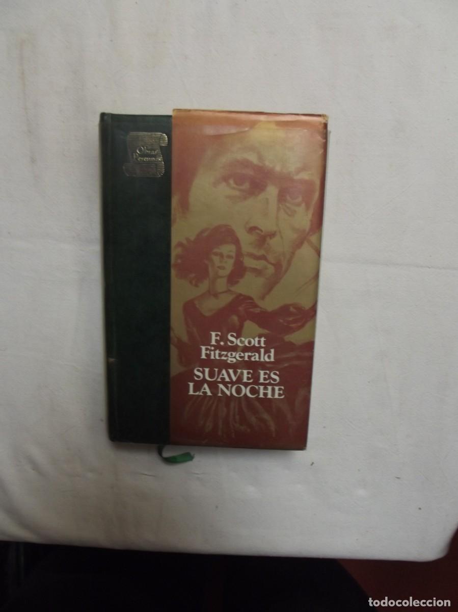 Libros: SUAVE ES LA NOCHE DE F. SCOTT FITZGERALD - Foto 1