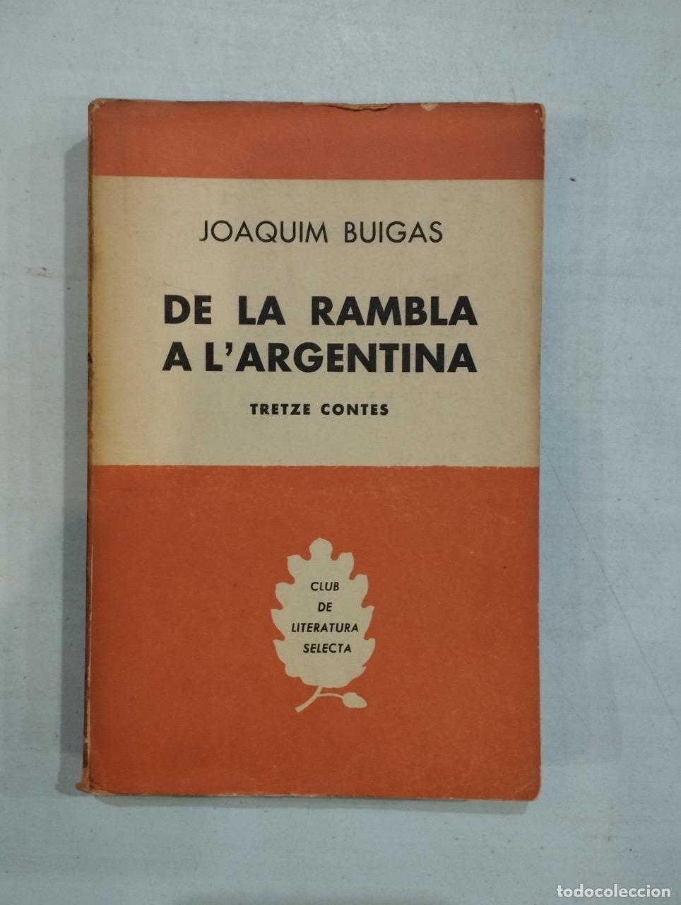 Libros: Joaquim Buigas - De la rambla a lArgentina - Foto 1