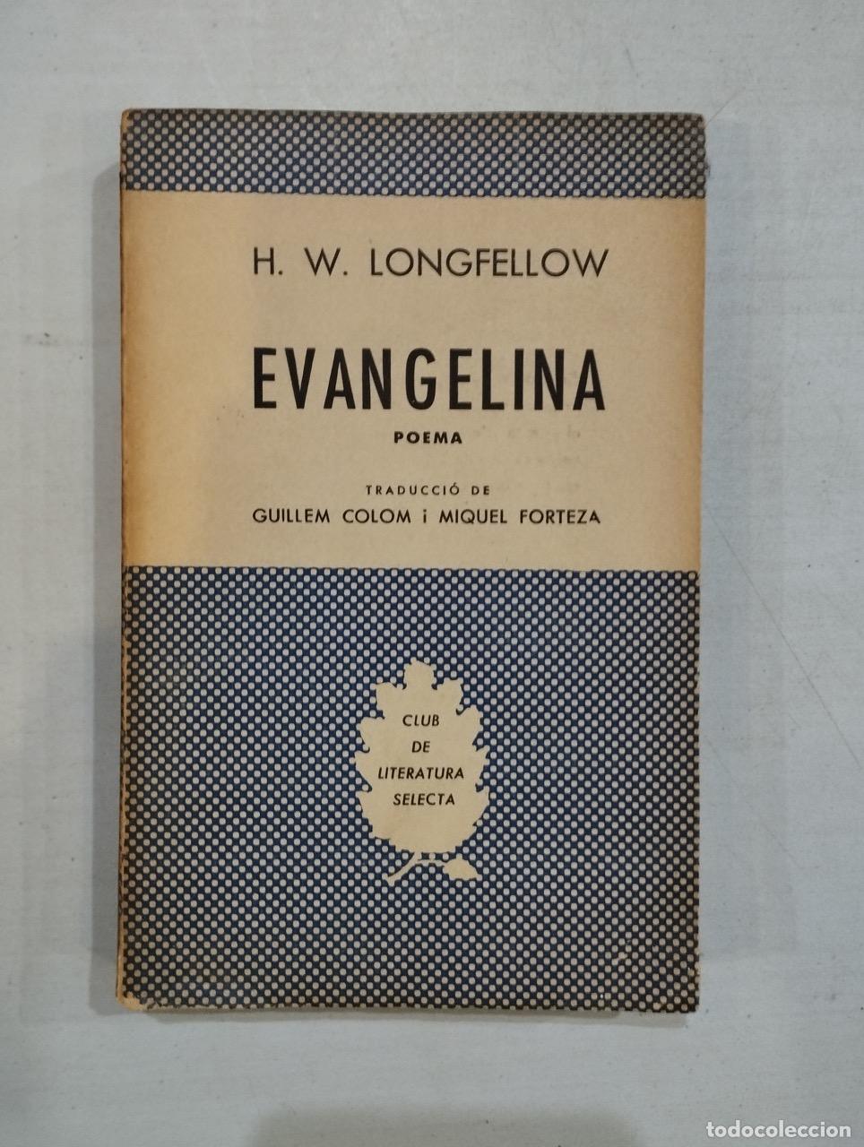 Libros: H. G. Longfellow - Evangelina - Foto 1