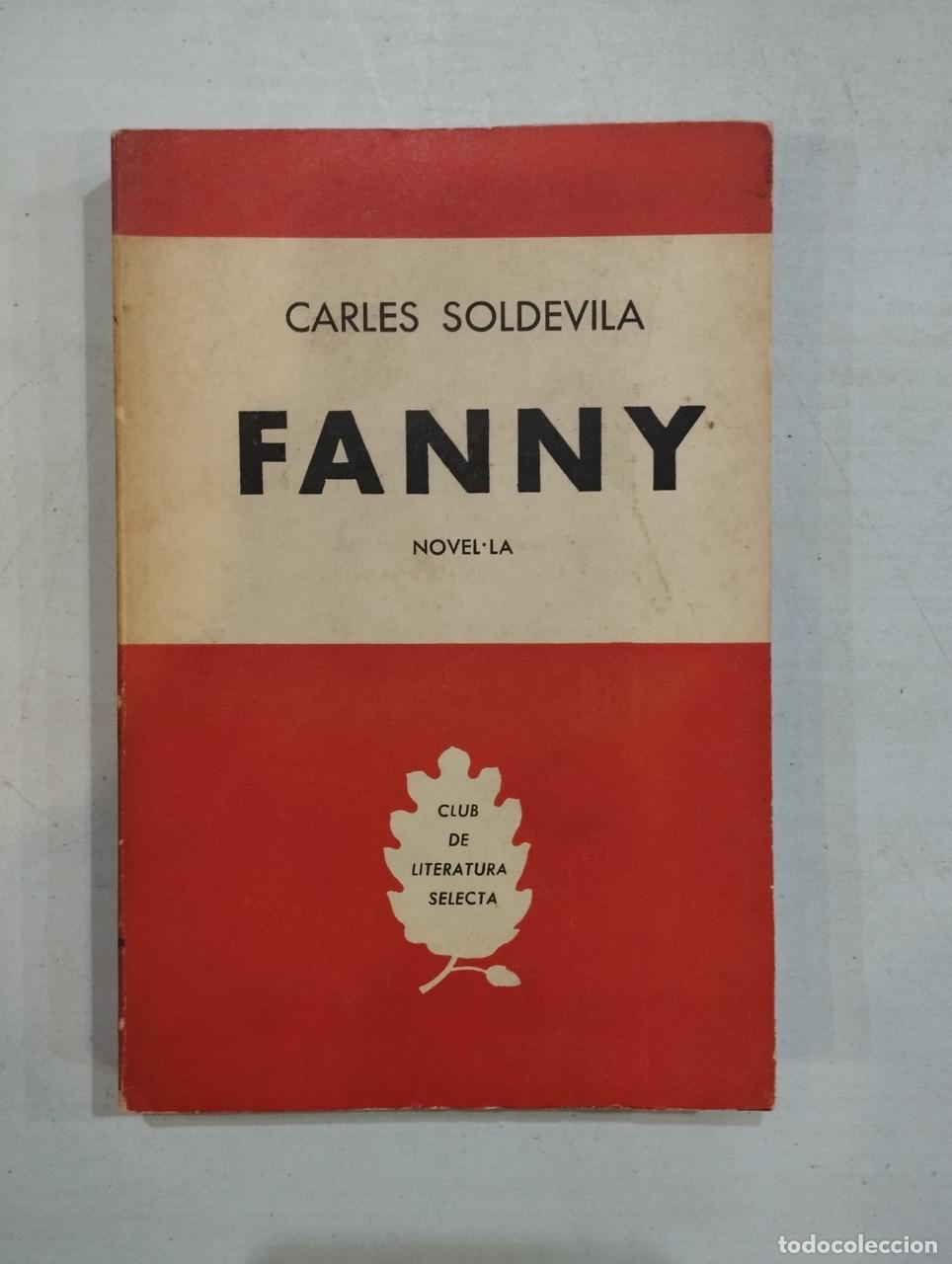 Libros: Carles Soldevila - Fanny - Foto 1