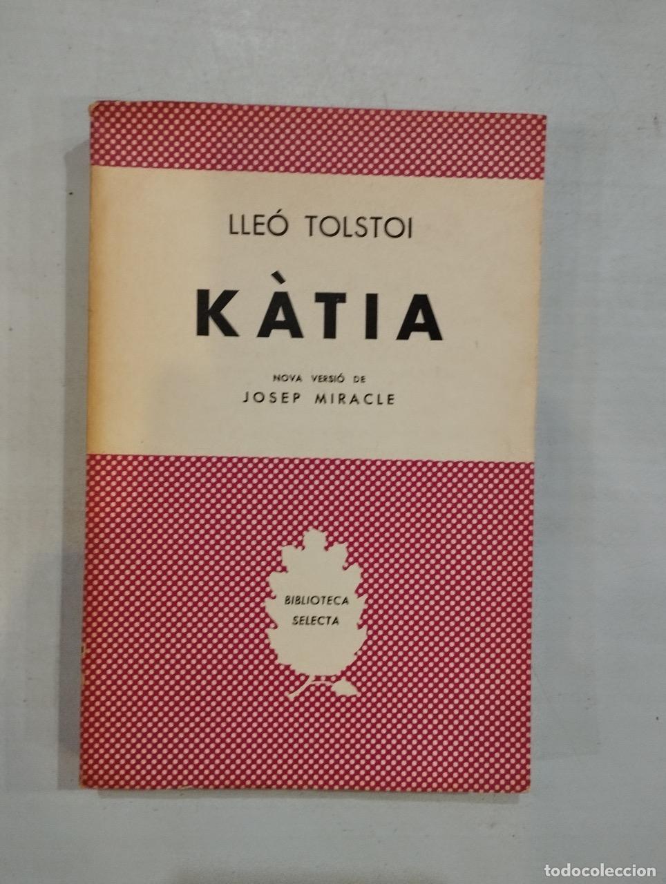 Libros: Lle&oacute; Tolstoi - K&agrave;tia - Foto 1