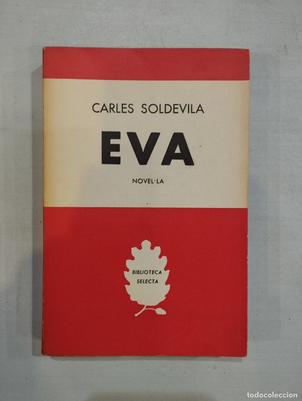 Libros: Carles Soldevila - Eva - Foto 1