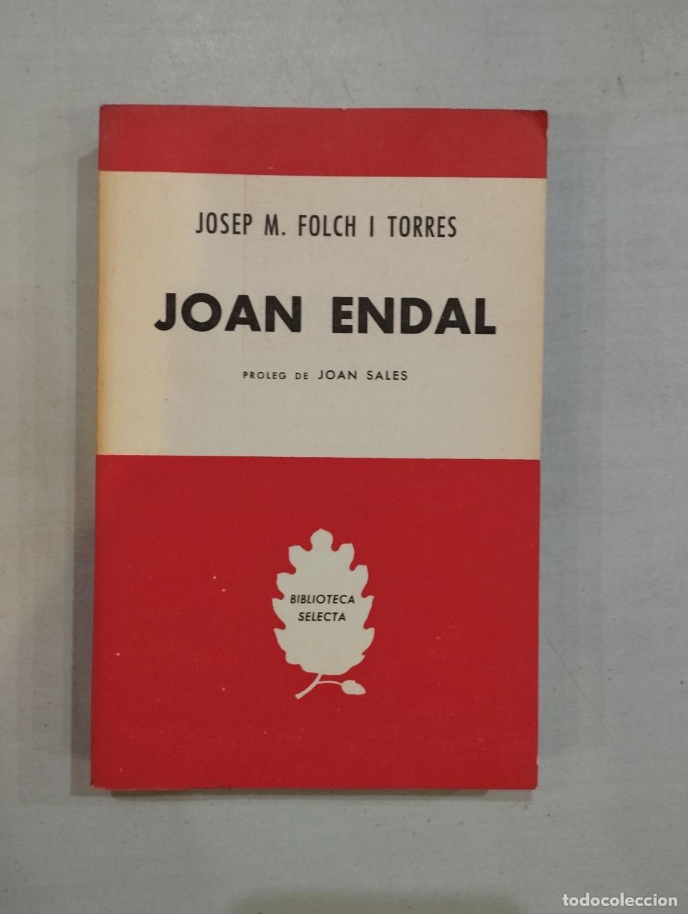 Libros: Josep M. Folch i Torres - Joan Endal - Foto 1