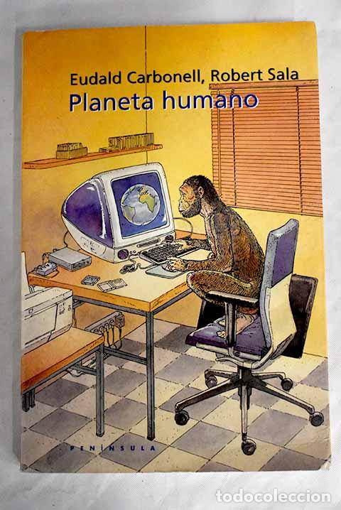 Libros: Planeta humano: Carbonell, Eudald.- Carbonell, Eudald - Foto 1