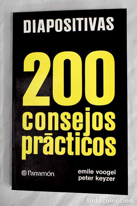 Libros: Diapositivas: 200 consejos pr&aacute;cticos.- Voogel, Emile - Foto 1