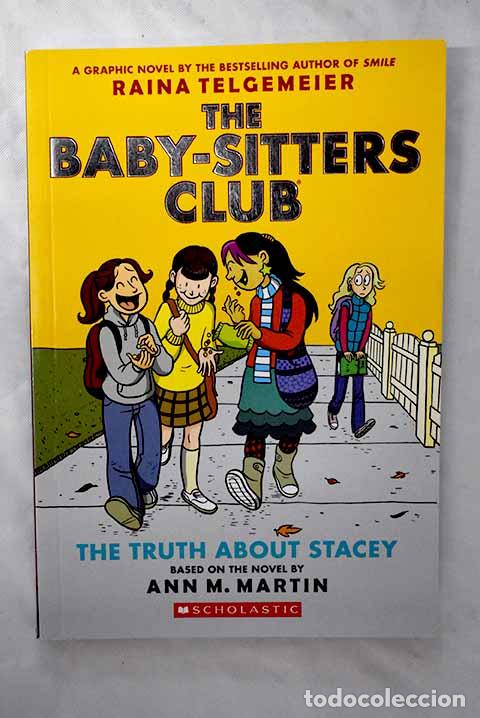 Libros: The truth about Stacey.- Telgemeier, Raina; Lamb, Braden.,null; Martin, Ann M.,,null - Foto 1