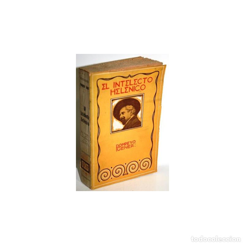 Libros: EL INTELECTO HEL&Eacute;NICO - GENER, Pompeyo - Foto 1