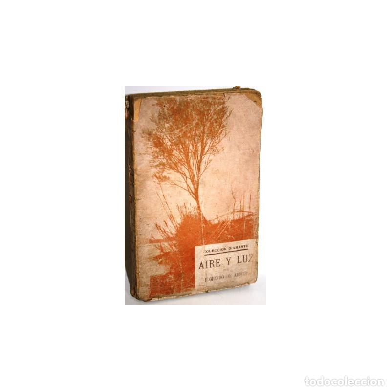 Libros: AIRE Y LUZ - AMICIS, Edmundo de - Foto 1