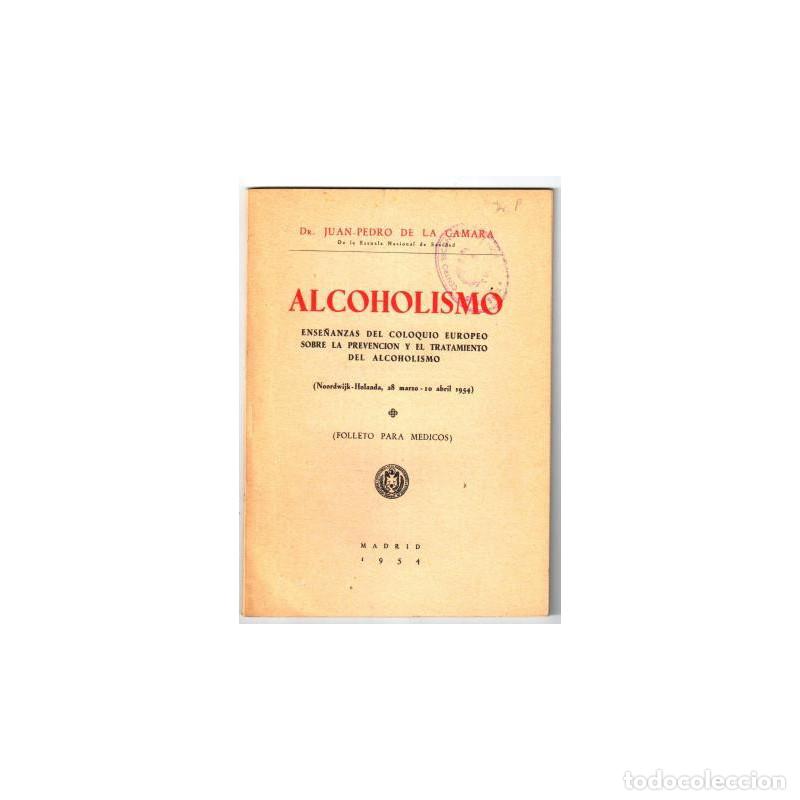 Libros: ALCOHOLISMO - C&Aacute;MARA, Dr. Juan Pedro de la - Foto 1