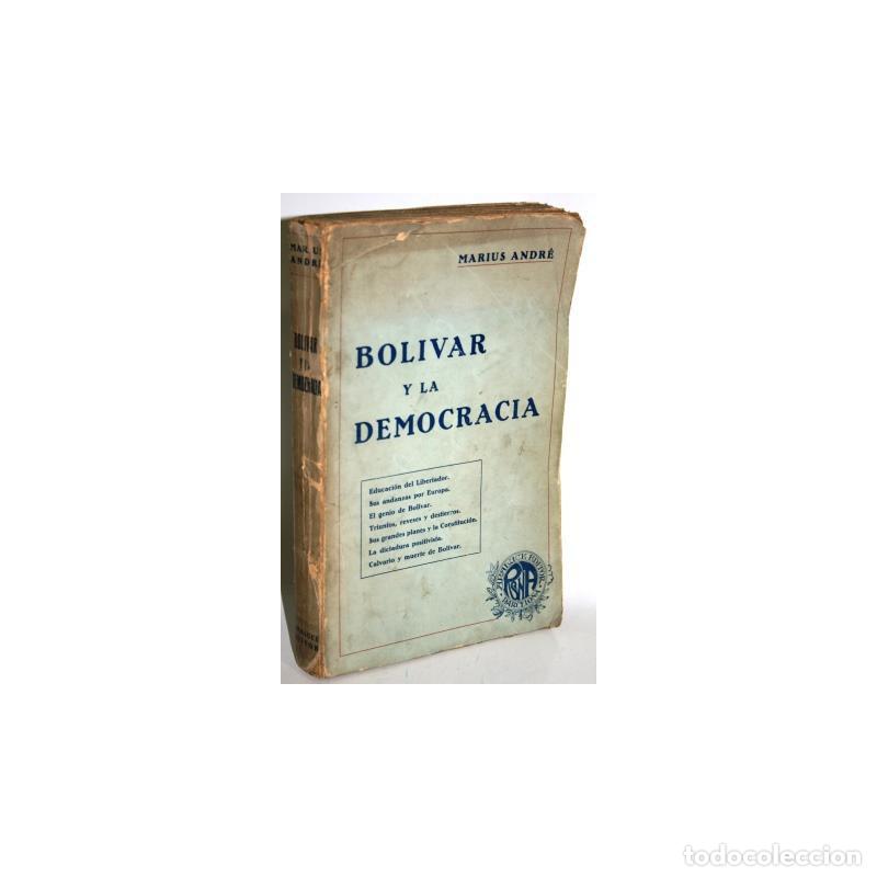 Libros: BOL&Iacute;VAR Y LA DEMOCRACIA - ANDR&Eacute;, Marius - Foto 1