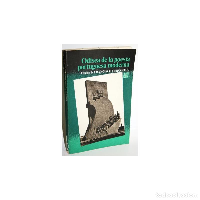 Libros: ODISEA DE LA POES&Iacute;A PORTUGUESA MODERNA - CERVANTES, Francisco (edici&oacute;n)