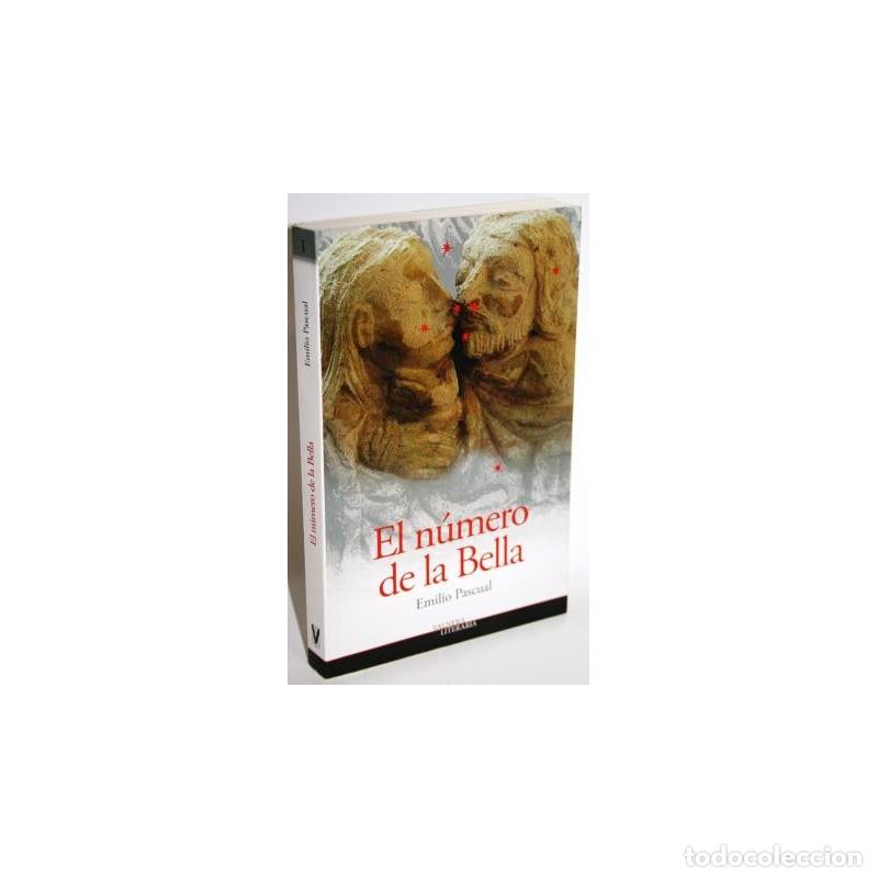Libros: EL N&Uacute;MERO DE LA BELLA - PASCUAL, Emilio - Foto 1