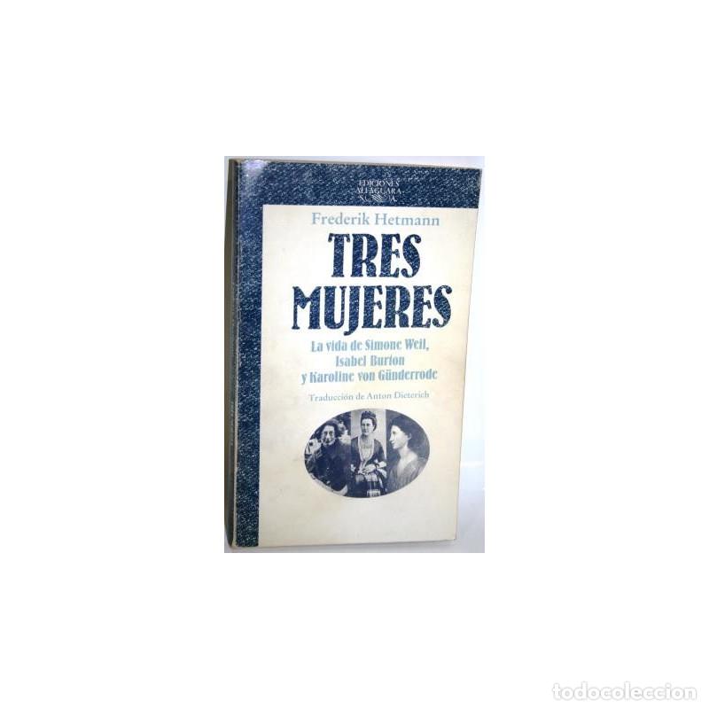 Libros: TRES MUJERES - HETMANN, Frederik - Foto 1