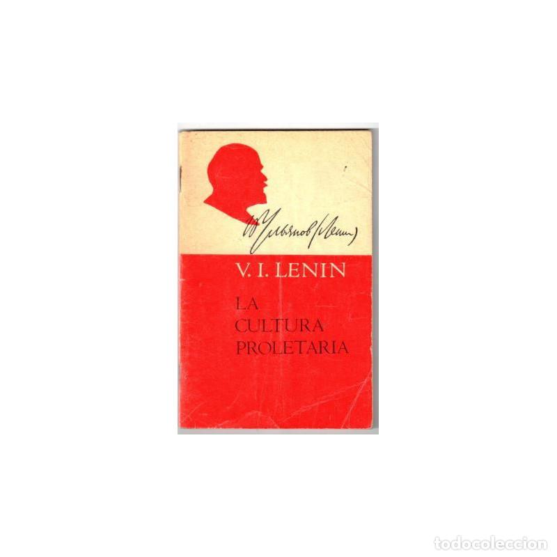 Libros: LA CULTURA PROLETARIA - LENIN, V.I. - Foto 1