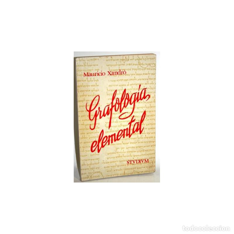 Libros: GRAFOLOG&Iacute;A ELEMENTAL - XANDR&Oacute;, Mauricio - Foto 1