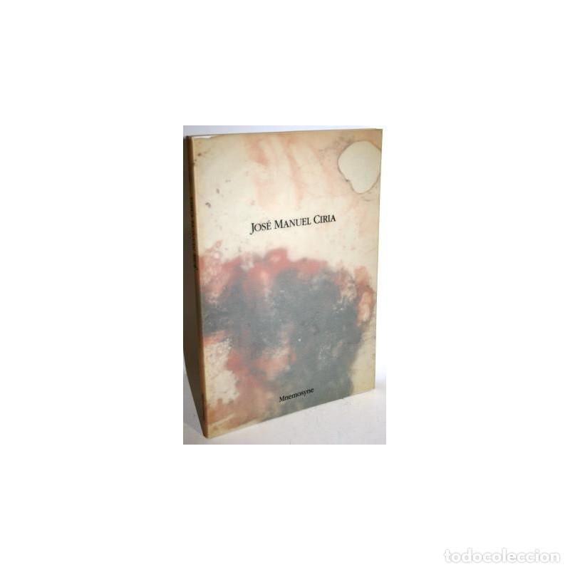 Libros: JOS&Eacute; MANUEL CIRIA. PROYECTO MNEMOSYNE - V.V.A.A. - Foto 1