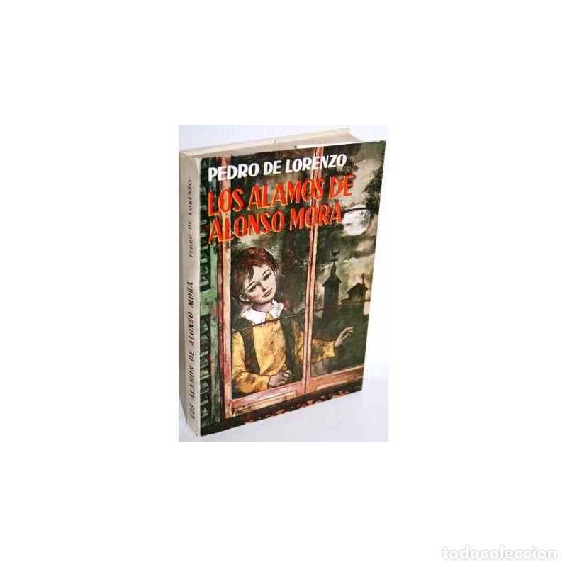 Libros: LOS &Aacute;LAMOS DE ALONSO MORA - LORENZO, Pedro de - Foto 1