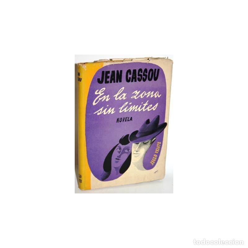 Libros: EN LA ZONA SIN L&Iacute;MITES - CASSOU, Jean - Foto 1