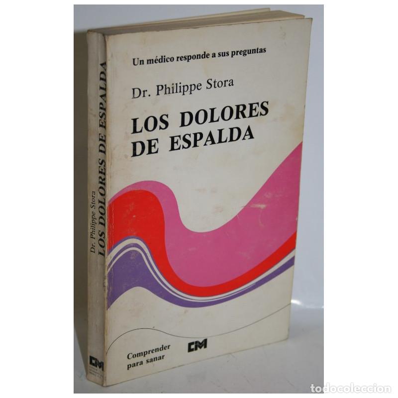 Libros: LOS DOLORES DE ESPALDA - STORA, Dr. Philippe - Foto 1
